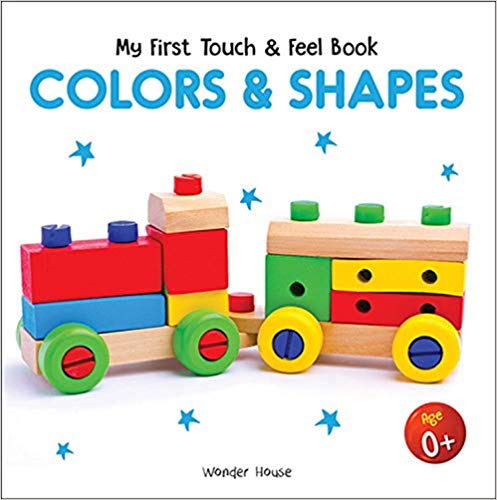 Wonder house My first touch 7 Feel Book Colors & Shapes